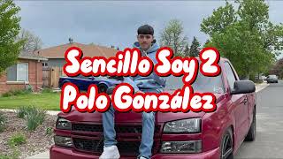 Sencillo Soy 2  Polo González Unreleased [upl. by Fortunna337]