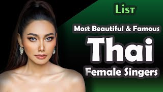 List  Most Beautiful and Famous Thai Female Singers [upl. by Ofloda]