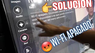 😡WIFI APAGADO SMART TV LG 👉SOLUCIÓN PROBLEMA DE 👉CONEXIÓN WIFI TV LG NO CONECTA A WIFI [upl. by Dnalevelc]