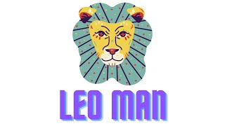 ALL ABOUT LEO MAN TRAITS amp PERSONALITY Understanding Leo Man [upl. by Kizzee828]