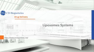 Liposomes Systems  CD Bioparticles [upl. by Rooke]