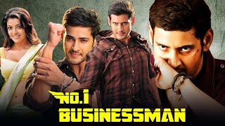 No 1 Businessman Full Movie In Hindi Dubbed  Mahesh Babu Kajal Agarwal  Facts amp Review [upl. by Nolek]