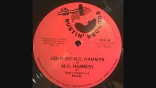 MC Hammer  Cold Go MC Hammer [upl. by Gwendolyn]