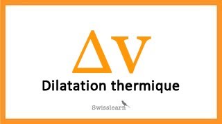 Physique  Dilatation thermique [upl. by Hakym]