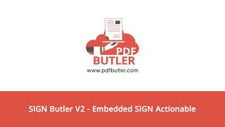 SIGN Butler V2  Embedded SIGN Actionable [upl. by Rotciv548]