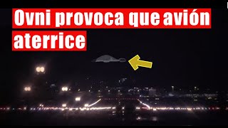 OVNI PROVOCA ATERRIZAJE DE AVION Extraterrestre [upl. by Ahsemed400]