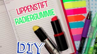 DIY LIPPENSTIFTRadiergummi   Cali Kessy [upl. by Klusek]