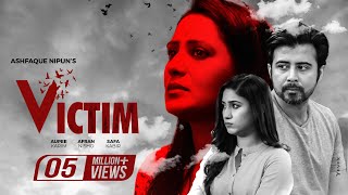 Victim  Aupee Karim  Afran Nisho  Safa Kabir  Ashfaque Nipun  Full Telefilm 2020 [upl. by Amatruda]