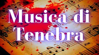 Musica di Tenebra feat audiolibrilorenzopieri5513 [upl. by Loveridge]