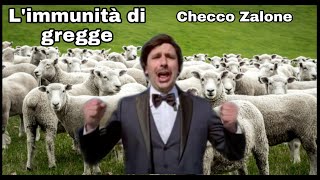 Limmunità di Gregge  Checco Zalone [upl. by Hcir]