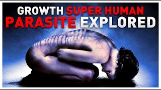 GROWTH EXPLORED  The Enhanced Human Parasite  How the Helminth Enters and Changes the Body [upl. by Beatrice]