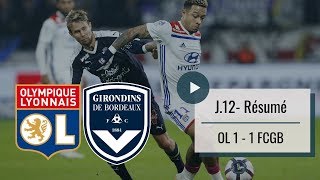 Résumé Lyon  Bordeaux J12  Saison 20182019 [upl. by Faun324]