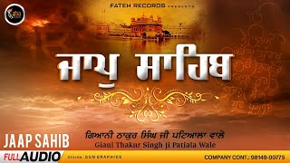 New Path Jap Sahib  Giani Thakur Singh Ji Patiale Wale  Fateh Records  newpath jaap [upl. by Gaspar]