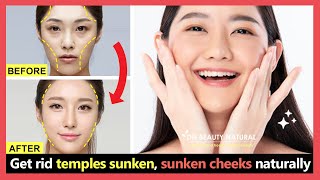 Just 1 minute Get rid temples sunken sunken cheeks hollow temples hollow cheeks naturally [upl. by Okimik]