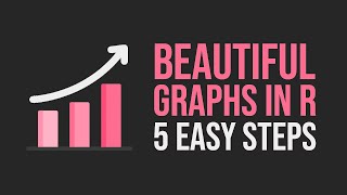 Make Beautiful Graphs in R 5 Quick Ways to Improve ggplot2 Graphs [upl. by Arndt112]