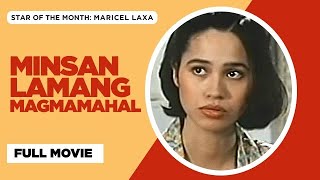 MINSAN LAMANG MAGMAMAHAL Maricel Soriano Edu Manzano amp Maricel Laxa  Full Movie [upl. by Maryly]