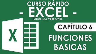 Curso Excel  Capitulo 6 Funciones Básicas [upl. by Aretina]