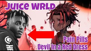 JUICE WRLD Pain Pills REACTIO  Devil In A Red Dress  Unreleased Leak  Freestyle [upl. by Enyaht]