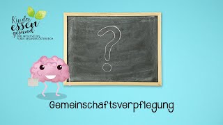 Gemeinschaftsverpflegung [upl. by Akimrehs]