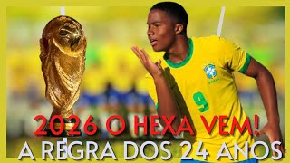 🔥O BRASIL VAI GANHAR O HEXA EM 2026 ENTENDA O MOTIVO todasasligasfc hexa2026 [upl. by Garth483]