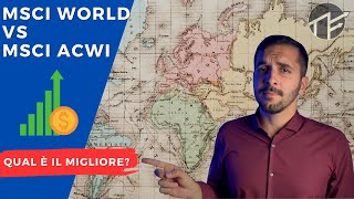 MSCI WORLD vs MSCI ACWI qual è il migliore [upl. by Paulson243]