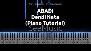 Abadi  Dendi Nata  Piano Karaoke by Andre Panggabean [upl. by Yereffej]