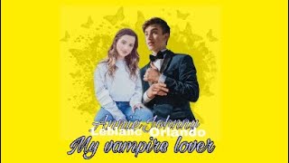 My Vampire Lover • Part 1  Jannie Story [upl. by Cykana]