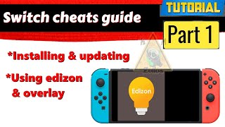 Switch tutorial detailed  CHEATS pt1  How to update manually install use edizon amp overlay [upl. by Aenneea811]