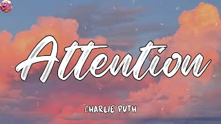 Attention  Charlie Puth Lyrics Calvin Harris Gloria Tells Jessie J [upl. by Nailluj290]