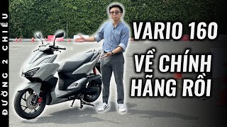 quotTrên tay nhanhquot Honda Vario 160 chính hãng giá tốt hơn thiết kế quothoành trángquot hơn  Đường 2 Chiều [upl. by Fillian]