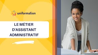 Le métier dassistant administratif [upl. by Allard]