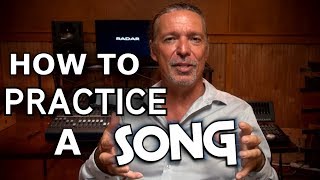 How To Practice A Song  Ken Tamplin Vocal Academy [upl. by Eedyah105]