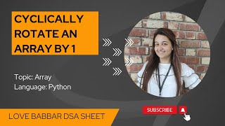 Cyclically Rotate an array by 1 in Python  450 Question  Love Babbar Sheet  Python [upl. by Acinorahs546]