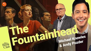 The Book Club The Fountainhead by Ayn Rand with Andy Puzder  The Book Club [upl. by Tawsha439]