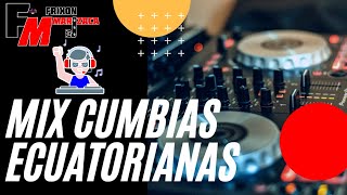 MIX CUMBIAS ECUATORIANAS [upl. by Oikim]