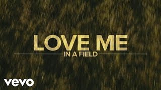 Luke Bryan  Love Me In A Field Official Lyric Video [upl. by Hoebart564]