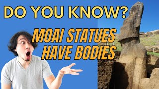 Moai statues have Bodies [upl. by Faxon]