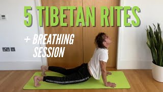 5 Tibetan Rites With Breathing Session  A PERFECT MORNING ROUTINE 45 [upl. by Trillbee821]