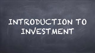 Introduction to Investment【Dr Deric】 [upl. by Ettore]