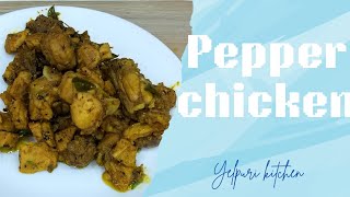 pepper chicken YelpuriKitchen chicken pepperfry [upl. by Necaj]