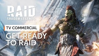 RAID Shadow Legends  Get Ready To Raid Official Commercial [upl. by Croft]