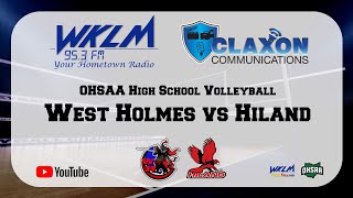 West Holmes at Hiland  High School Volleyball from WKLM 953 FM [upl. by Rostand]