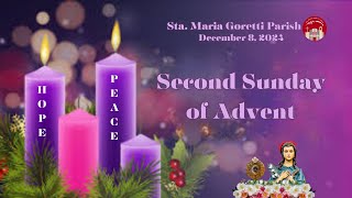 December 8 2024  Second Sunday of Advent [upl. by Eninahpets]