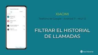 Filtrar el Historial de llamadas  Xiaomi Android 11  MIUI 12 [upl. by Lorrad988]