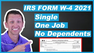 IRS Form W4 2021 Single One Job No Dependents [upl. by Schoening]