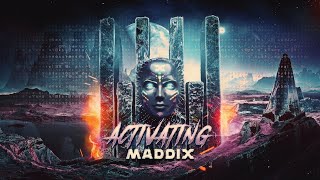 Maddix  Activating [upl. by Sang]