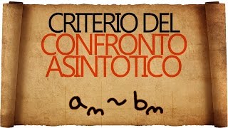 Serie  Criterio del Confronto Asintotico [upl. by Anilrahc121]