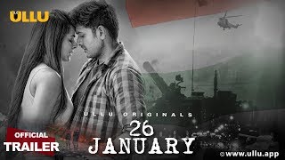 26 January  Official Trailer  ULLU Originals  Madhurima Tulli amp Mrunal jain [upl. by Bently880]