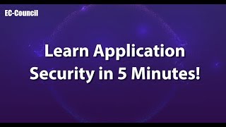 Learn Application Security in 5 Minutes  ECCouncil CASE Certified Application Security Engineer [upl. by Ttam895]