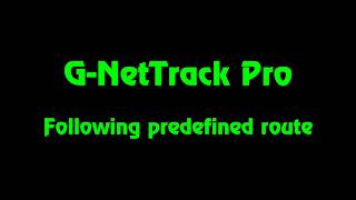 GNetTrack Pro  predefined route following [upl. by Ityak]